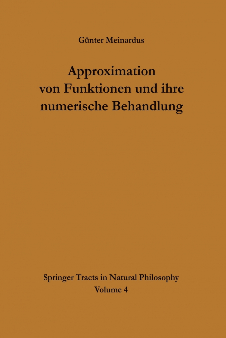 APPROXIMATION VON FUNKTIONEN UND IHRE NUMERISCHE BEHANDLUNG