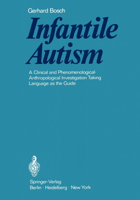 INFANTILE AUTISM