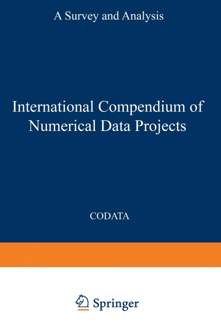 INTERNATIONAL COMPENDIUM OF NUMERICAL DATA PROJECTS
