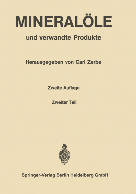 MINERALOLE UND VERWANDTE PRODUKTE