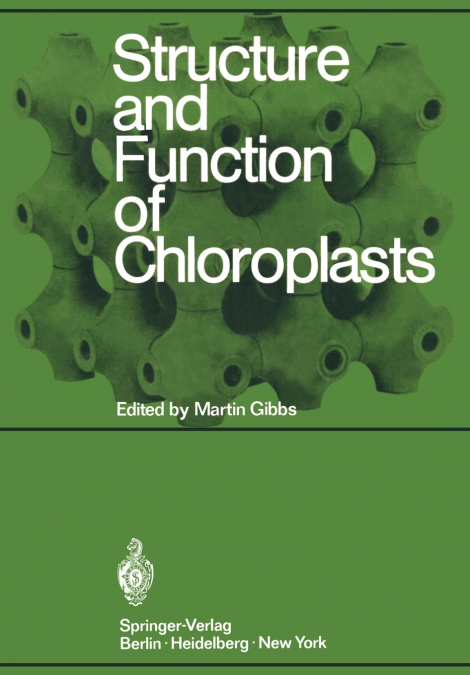 STRUCTURE AND FUNCTION OF CHLOROPLASTS