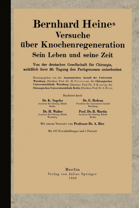 BERNHARD HEINES VERSUCHE UBER KNOCHENREGENERATION