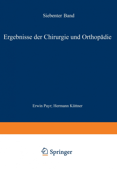 ERGEBNISSE DER CHIRURGIE UND ORTHOPADIE