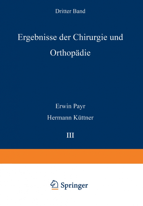 ERGEBNISSE DER CHIRURGIE UND ORTHOPADIE