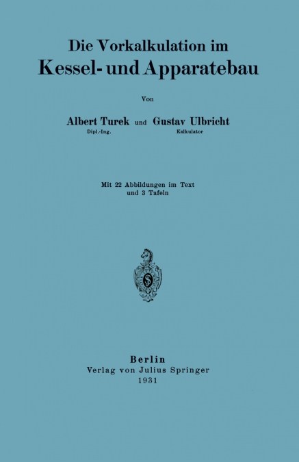 DIE VORKALKULATION IM KESSEL- UND APPARATEBAU