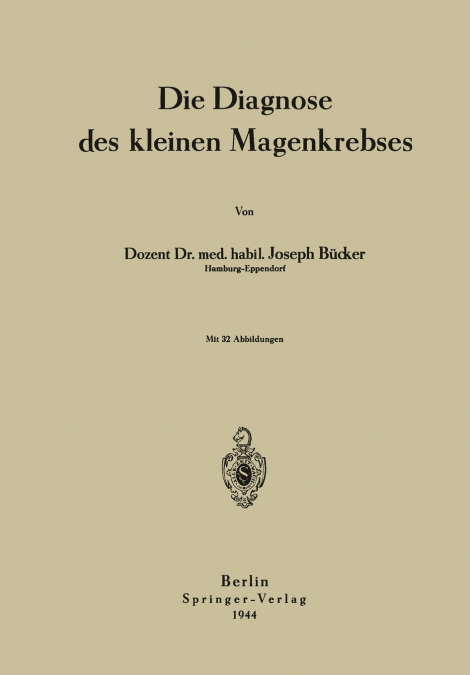 DIE DIAGNOSE DES KLEINEN MAGENKREBSES