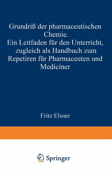 GRUNDRISS DER PHARMACEUTISCHEN CHEMIE
