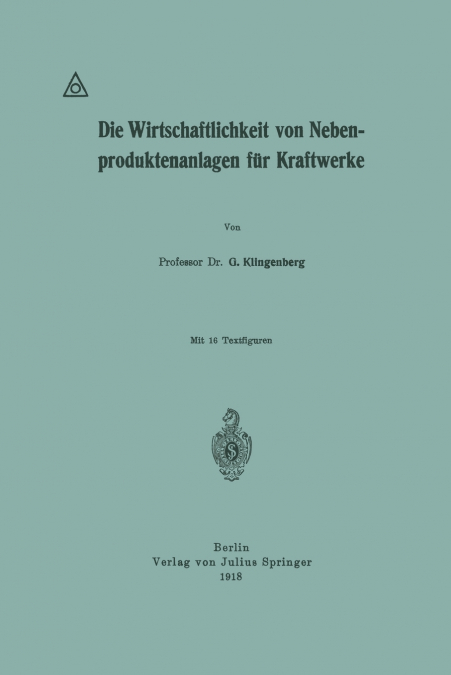 DIE WIRTSCHAFTLICHKEIT VON NEBENPRODUKTENANLAGEN FUR KRAFTWE