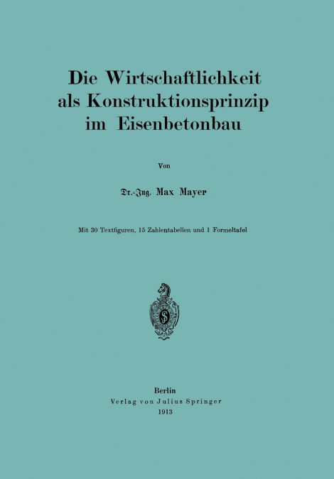 DIE WIRTSCHAFTLICHKEIT ALS KONSTRUKTIONSPRINZIP IM EISENBETO