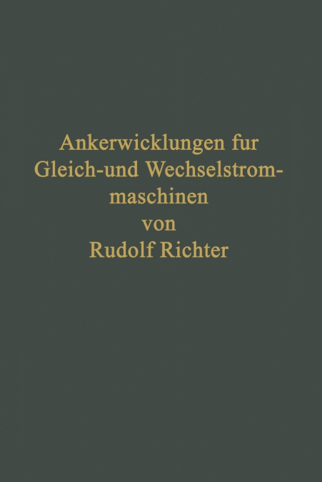 ANKERWICKLUNGEN FUR GLEICH- UND WECHSELSTROMMASCHINEN