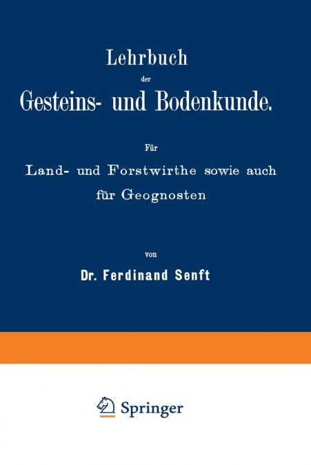 LEHRBUCH DER GESTEINS- UND BODENKUNDE