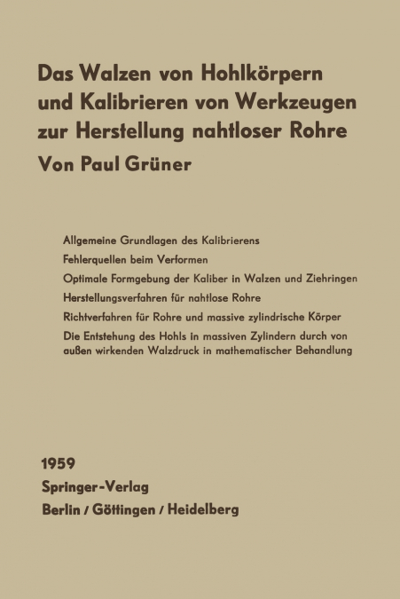 DAS WALZEN VON HOHLKORPERN UND DAS KALIBRIEREN VON WERKZEUGE