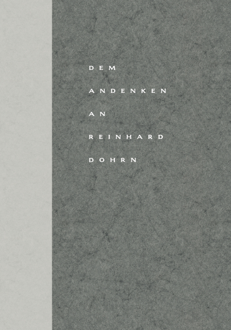 DEM ANDENKEN AN REINHARD DOHRN