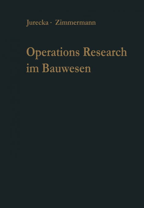 OPERATIONS RESEARCH IM BAUWESEN