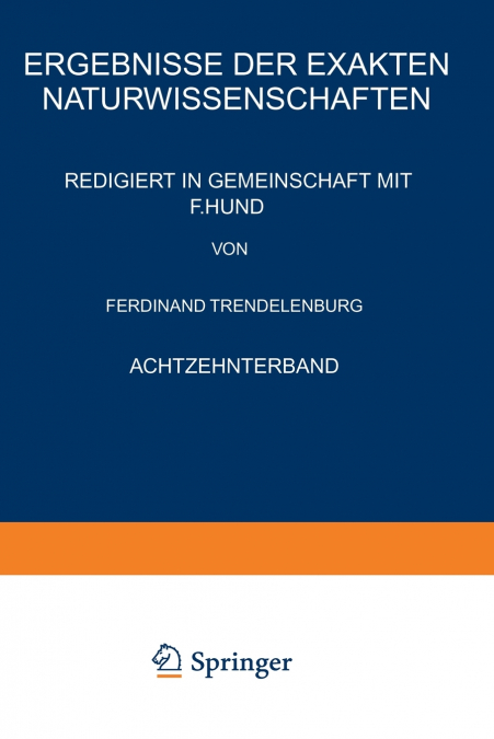 ERGEBNISSE DER EXAKTEN NATURWISSENSCHAFTEN