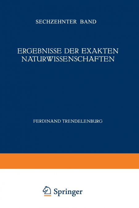 ERGEBNISSE DER EXAKTEN NATURWISSENSCHAFTEN