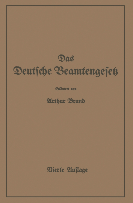 DAS DEUTSCHE BEAMTENGESETZ (DBG)