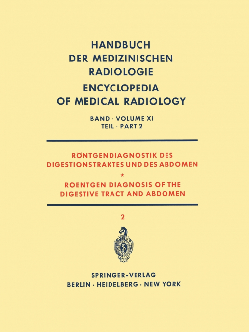 RONTGENDIAGNOSTIK DES DIGESTIONSTRAKTES UND DES ABDOMEN / RO