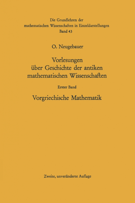 VORLESUNGEN UBER GESCHICHTE DER ANTIKEN MATHEMATISCHEN WISSE