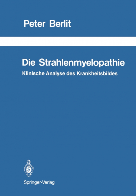 DIE STRAHLENMYELOPATHIE