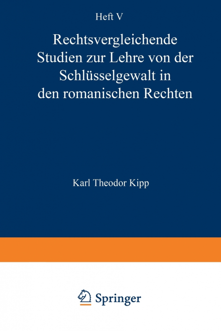 RECHTSVERGLEICHENDE STUDIEN ZUR LEHRE VON DER SCHLUSSELGEWAL