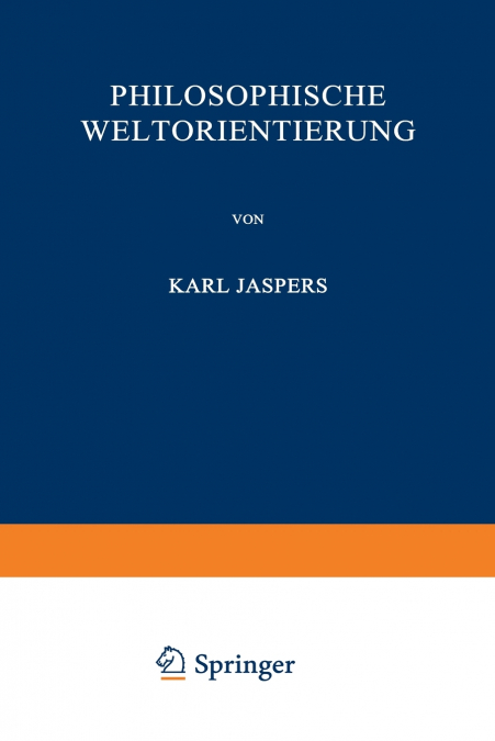 PHILOSOPHISCHE WELTORIENTIERUNG