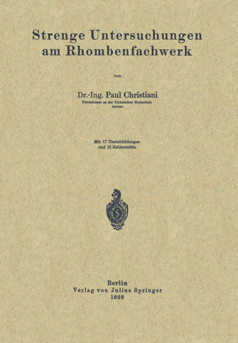 STRENGE UNTERSUCHUNGEN AM RHOMBENFACHWERK