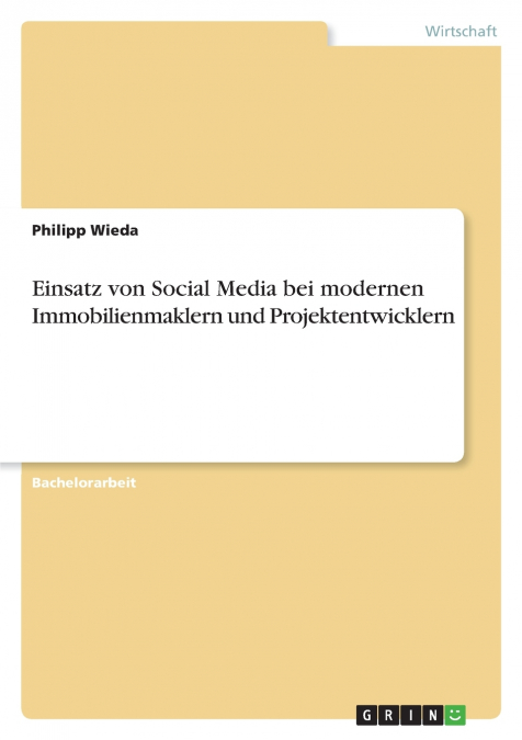 EINSATZ VON SOCIAL MEDIA BEI MODERNEN IMMOBILIENMAKLERN UND