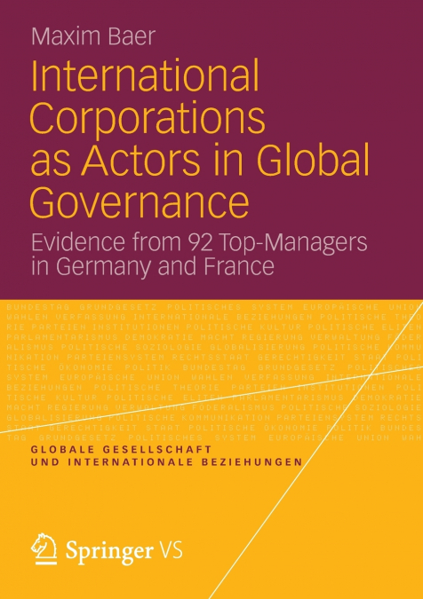 INTERNATIONAL CORPORATIONS AS ACTORS IN GLOBAL GOVERNANCE