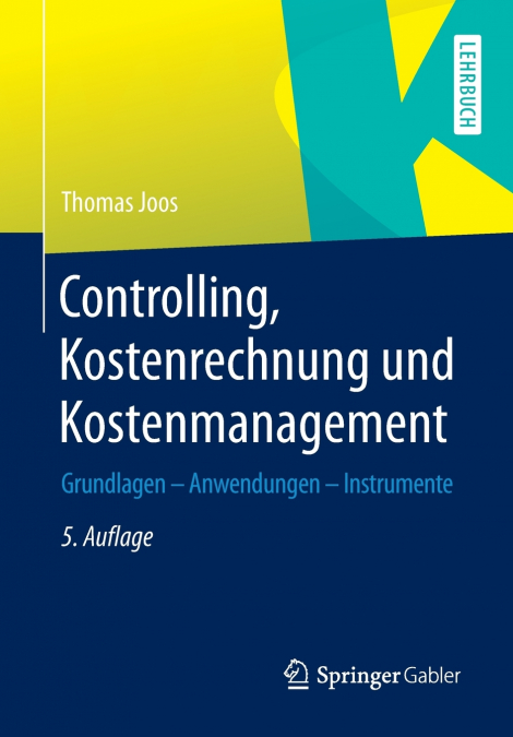 CONTROLLING, KOSTENRECHNUNG UND KOSTENMANAGEMENT