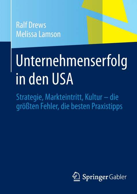 UNTERNEHMENSERFOLG IN DEN USA