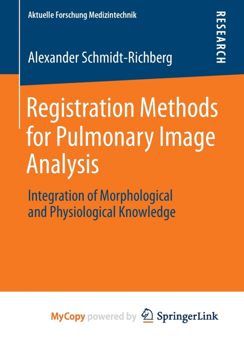 REGISTRATION METHODS FOR PULMONARY IMAGE ANALYSIS