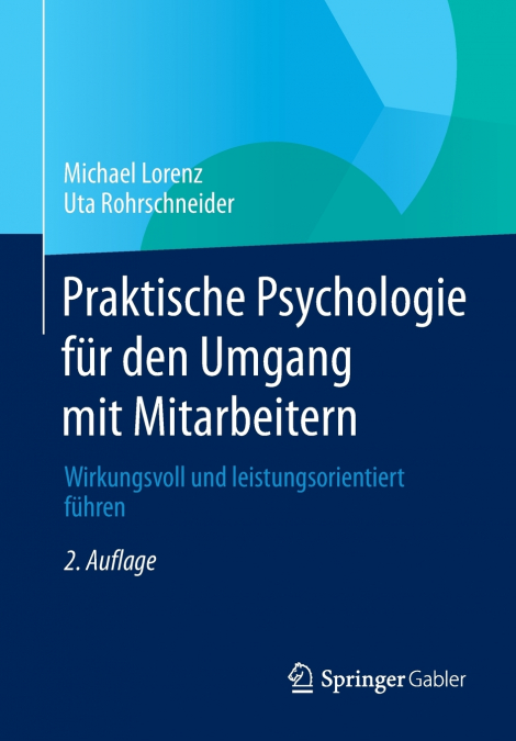 PRAKTISCHE PSYCHOLOGIE FUR DEN UMGANG MIT MITARBEITERN