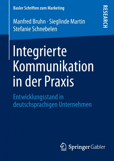 INTEGRIERTE KOMMUNIKATION IN DER PRAXIS