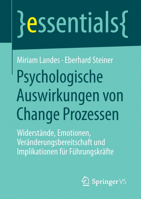 PSYCHOLOGISCHE AUSWIRKUNGEN VON CHANGE PROZESSEN