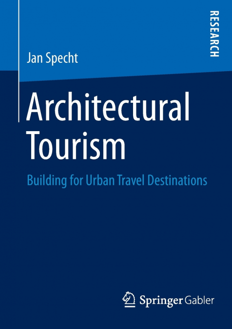 ARCHITECTURAL TOURISM