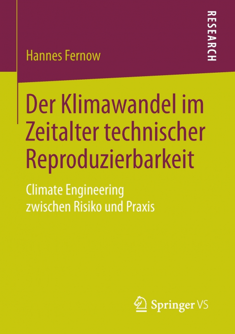 DER KLIMAWANDEL IM ZEITALTER TECHNISCHER REPRODUZIERBARKEIT