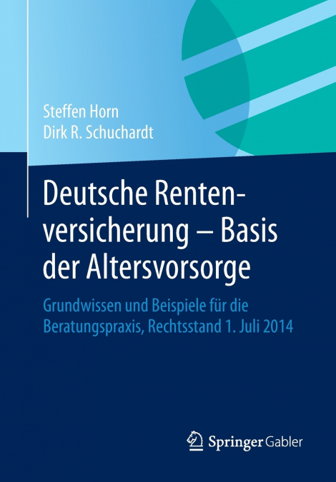 DEUTSCHE RENTENVERSICHERUNG - BASIS DER ALTERSVORSORGE