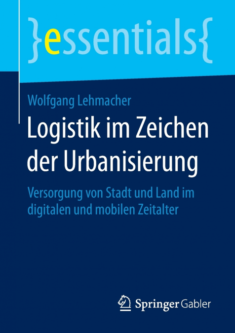 LOGISTIK IM ZEICHEN DER URBANISIERUNG