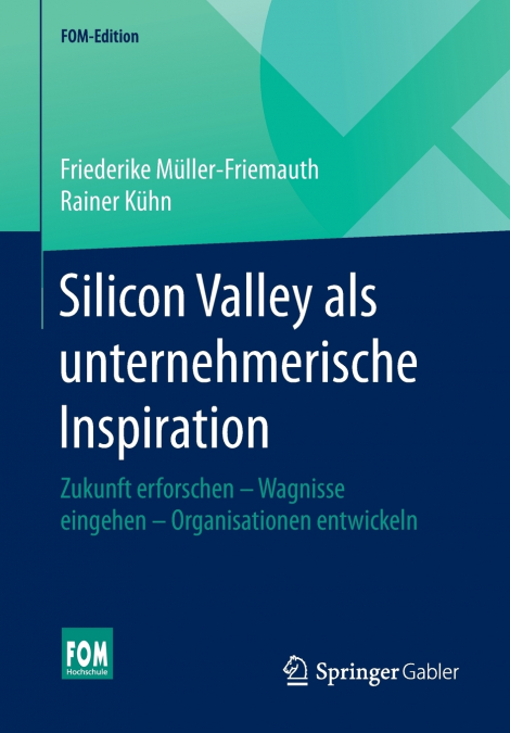 SILICON VALLEY ALS UNTERNEHMERISCHE INSPIRATION