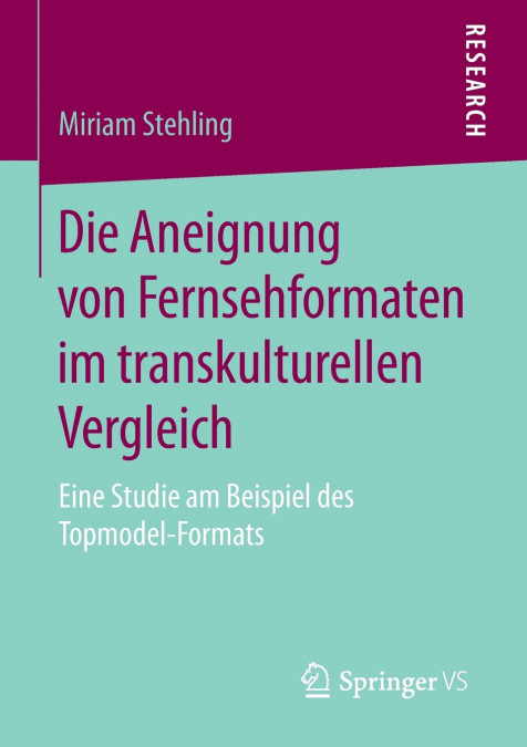 DIE ANEIGNUNG VON FERNSEHFORMATEN IM TRANSKULTURELLEN VERGLE