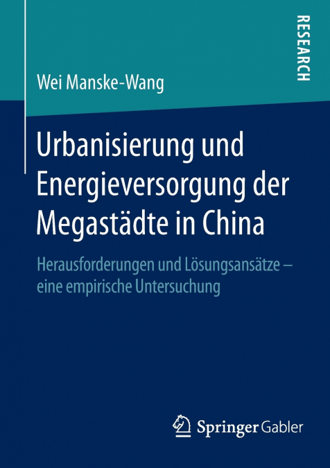 URBANISIERUNG UND ENERGIEVERSORGUNG DER MEGASTADTE IN CHINA