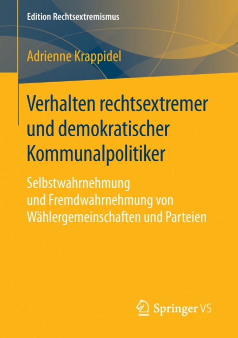 VERHALTEN RECHTSEXTREMER UND DEMOKRATISCHER KOMMUNALPOLITIKE