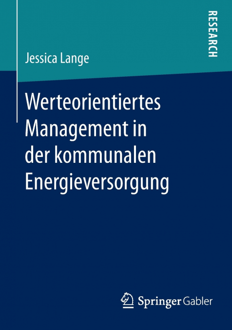 WERTEORIENTIERTES MANAGEMENT IN DER KOMMUNALEN ENERGIEVERSOR