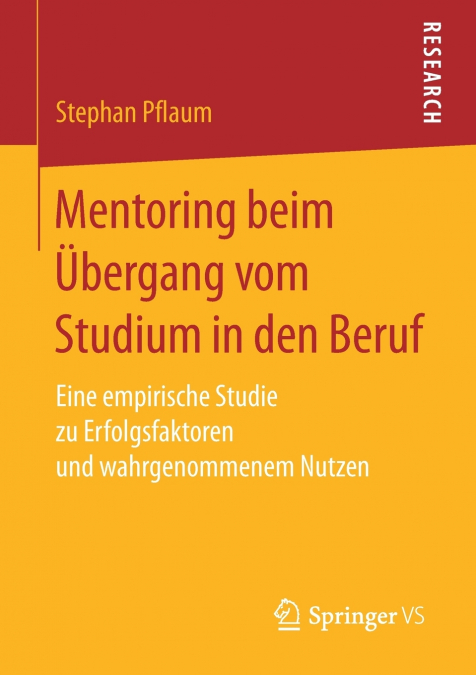 MENTORING BEIM ?BERGANG VOM STUDIUM IN DEN BERUF