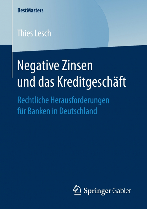 NEGATIVE ZINSEN UND DAS KREDITGESCHAFT