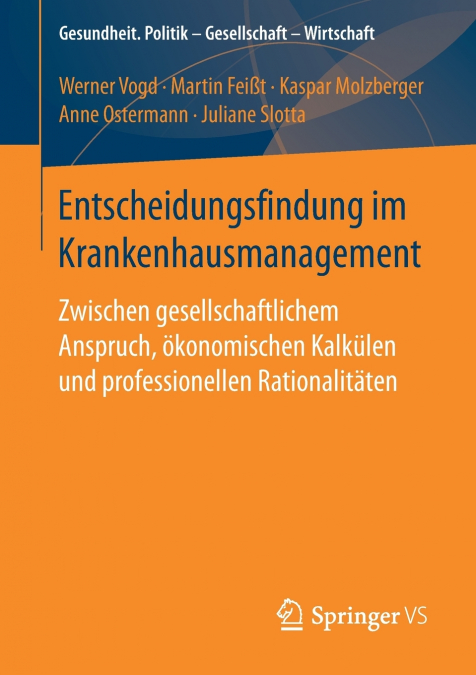 ENTSCHEIDUNGSFINDUNG IM KRANKENHAUSMANAGEMENT