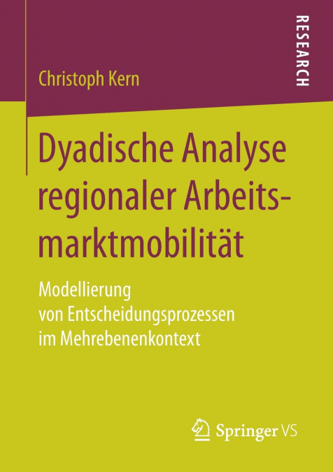 DYADISCHE ANALYSE REGIONALER ARBEITSMARKTMOBILITAT