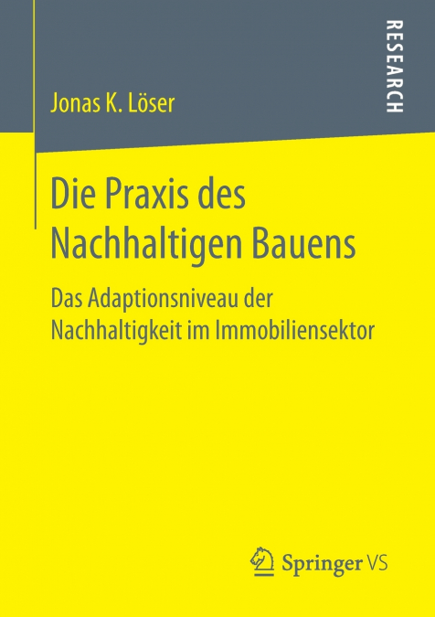 DIE PRAXIS DES NACHHALTIGEN BAUENS