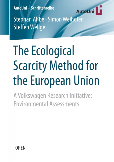THE ECOLOGICAL SCARCITY METHOD FOR THE EUROPEAN UNION